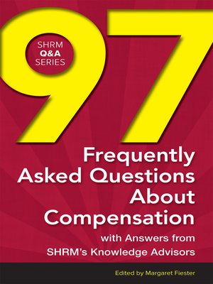 cover image of 97 Frequently Asked Questions About Compensation